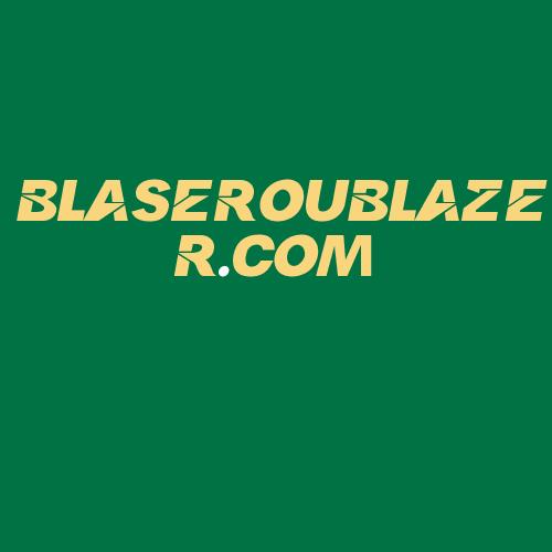 Logo da BLASEROUBLAZER